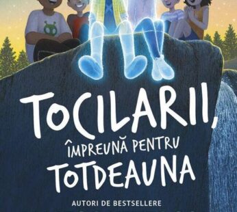 Tocilarii, impreuna pentru totdeauna