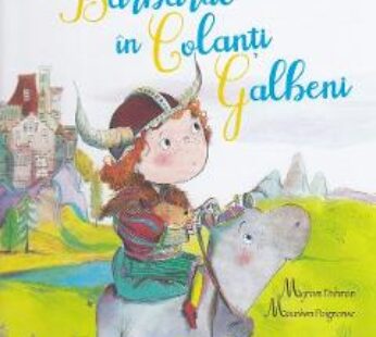 Barbarul in colanti galbeni – Myriam Dahman, Maureen Poignonec