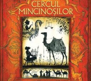 Cercul mincinosilor. Cele mai frumoase 100 de povesti filozofice – Jean-Claude Carriere