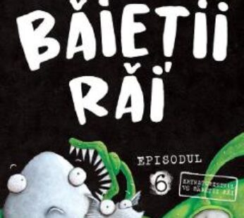 Extraterestrul vs Baietii Rai. Seria Baietii Rai Episodul 6 – Aaron Blabey