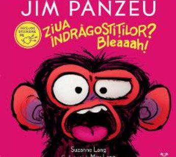 Jim Panzeu. Ziua Indragostitilor? Bleaaah! – Suzanne Lang