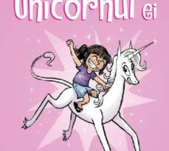 Maia si unicornul ei – Dana Simpson