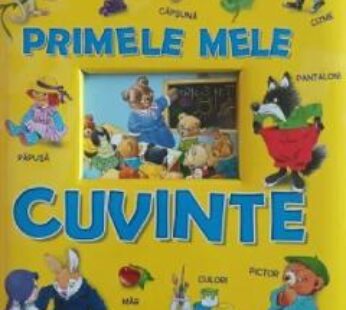 Primele mele cuvinte – Tony Wolf