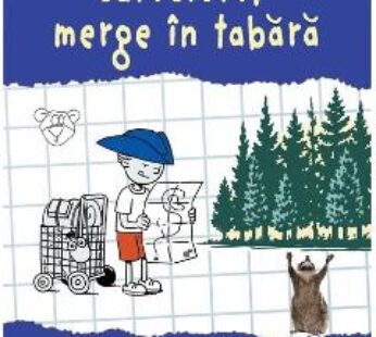 Pustiul cu caruciorul merge in tabara – L.A. Campbell